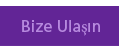 Bize Ulaşın