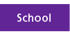School