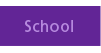 School